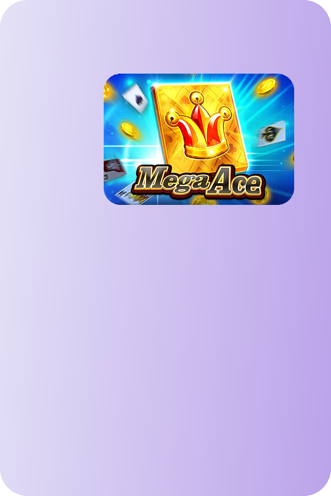 Mega Ace